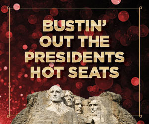 Bustin' Out The Presidents Hot Seats