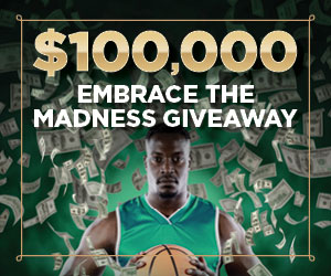 $100k Embrace The Madness Giveaway