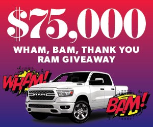$75,000 Wham, Bam, Thank You Ram Giveaway