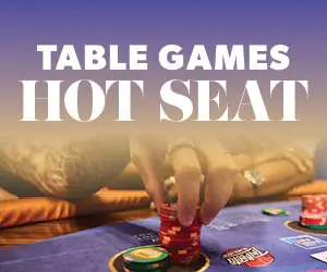 Table Games Hot Seat
