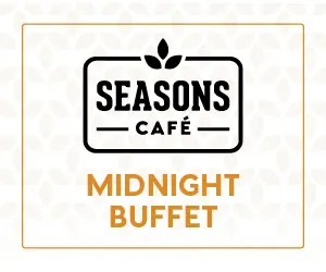 Seasons Cafe Midnight Buffet