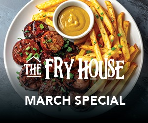 The Fry House March Special