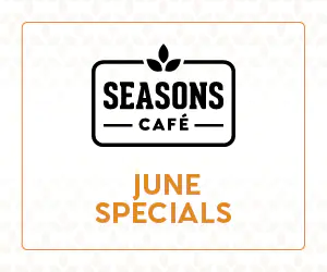 Seasons Cafe June Specials